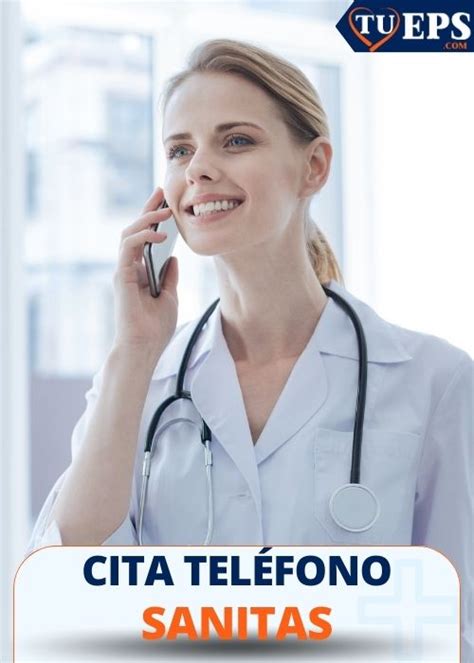 eps sanitas citas medicas telefono|Citas EPS Sanitas por teléfono